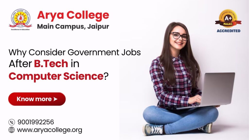 Why Consider Government Jobs After B.Tech in Computer Science?