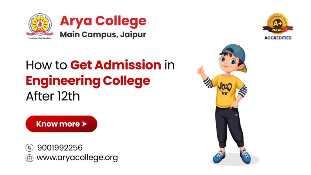 How to Get Admission in Engineering College After 12th