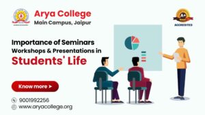 Importance of Seminars, Workshops, and Presentations in Students' Life