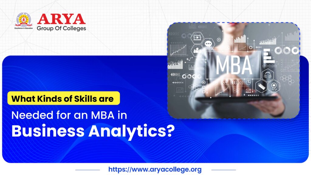 What Kinds of Skills are Needed for an MBA in Business Analytics-01