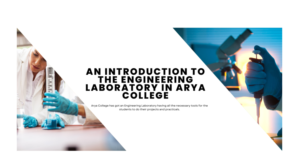 An Introduction To The Engineering Laboratory In Arya College