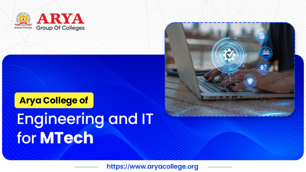 Arya College of Engineering and IT for MTech