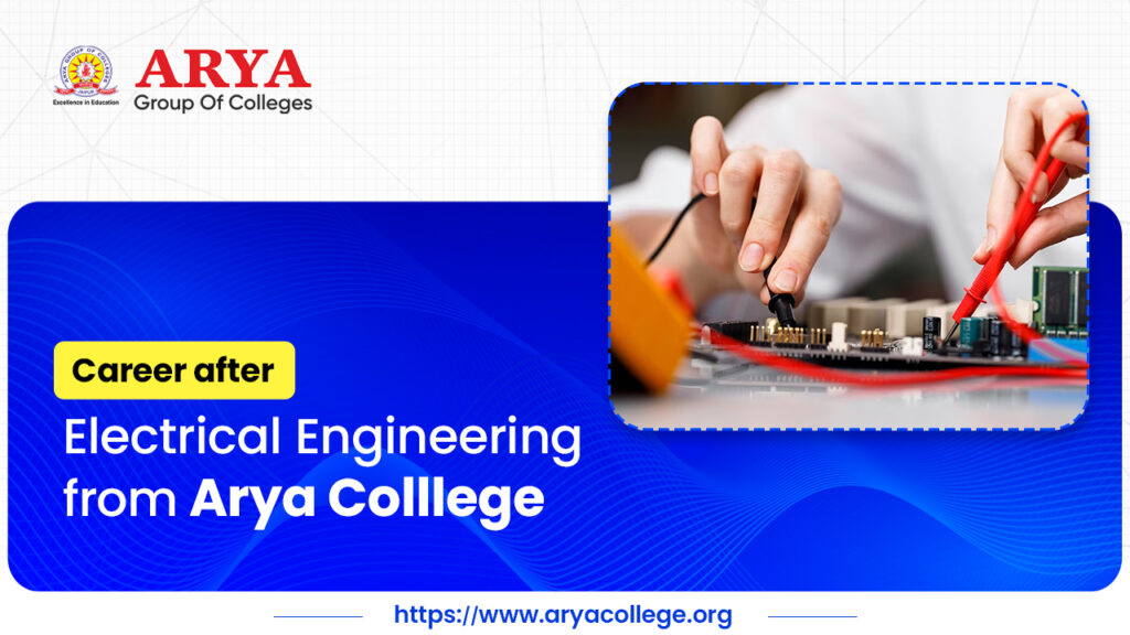 Career after Electrical Engineering from Arya College